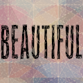 Beautiful